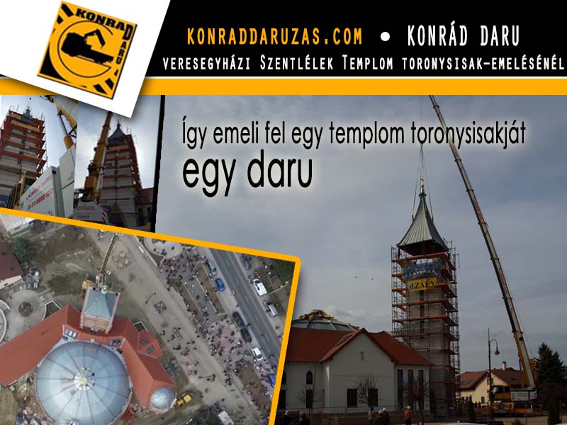 Így emeli fel egy templom toronysisakját egy daru